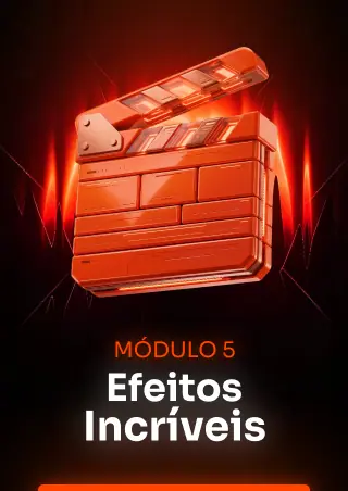 Módulo 5 — Efeitos Incríveis